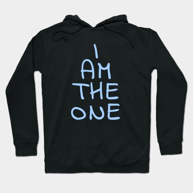 I am the one Hoodie by CST